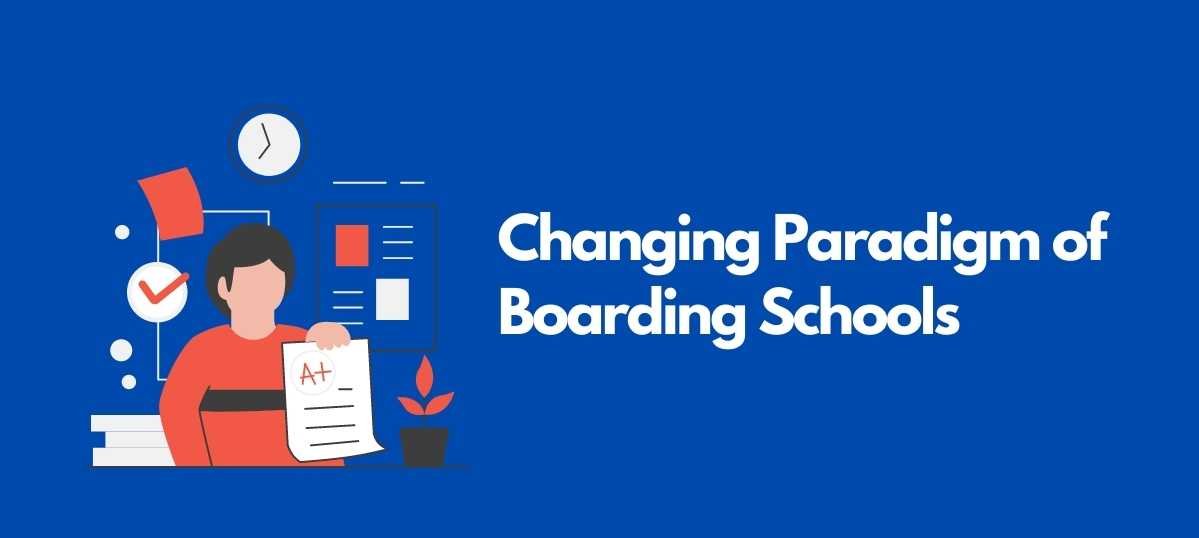 Changing-paradigm-of-boarding-schools
