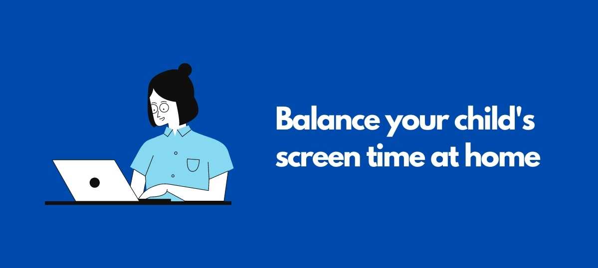 balance-your-child's-screen-time-at-home